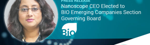 Nanoscope Therapeutics CEO Sulagna Bhattacharya Elected to BIO Emerging Companies Section Governing Board