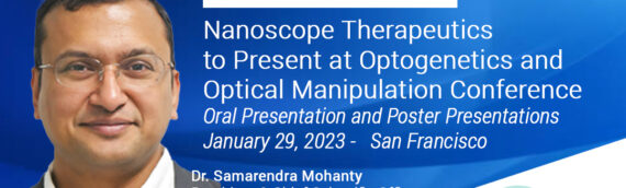 Nanoscope Therapeutics Announces Presentations at the Optogenetics and Optical Manipulation Conference