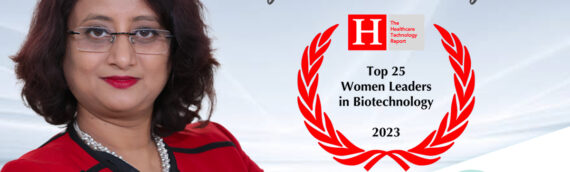 The Healthcare Technology Report: The Top 25 Women Leaders in Biotechnology of 2023