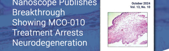 Nanoscope Publishes Breakthrough Showing MCO-010 Treatment Arrests Neurodegeneration