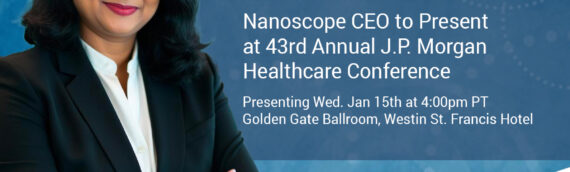 Nanoscope Therapeutics to Present at the 43rd Annual J.P. Morgan Healthcare Conference